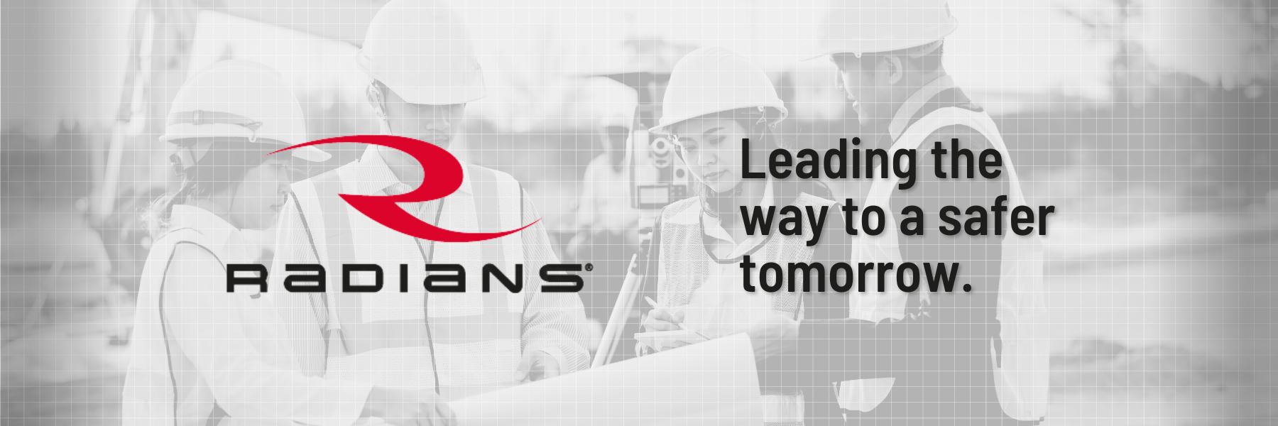 Radians Leading the Way to a Safer Tomorrow